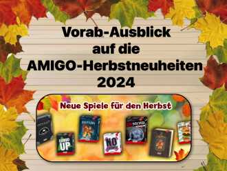 Vorab-Ausblick auf die AMIGO-Herbstneuheiten 2024